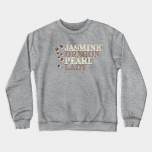 Jasmine DRAGON Pearl LADY Crewneck Sweatshirt